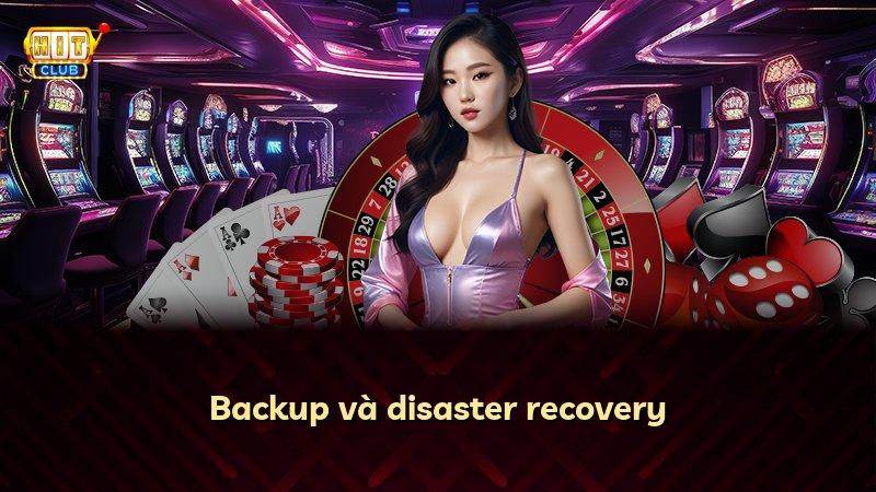Backup và disaster recovery