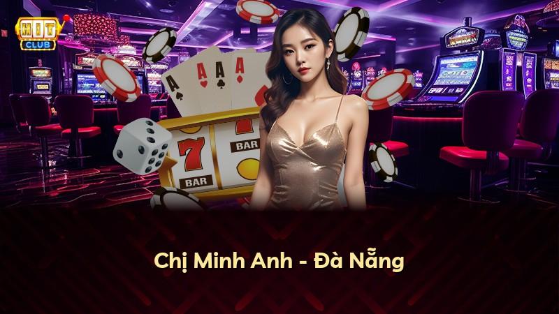 Chị Minh Anh - Đà Nẵng