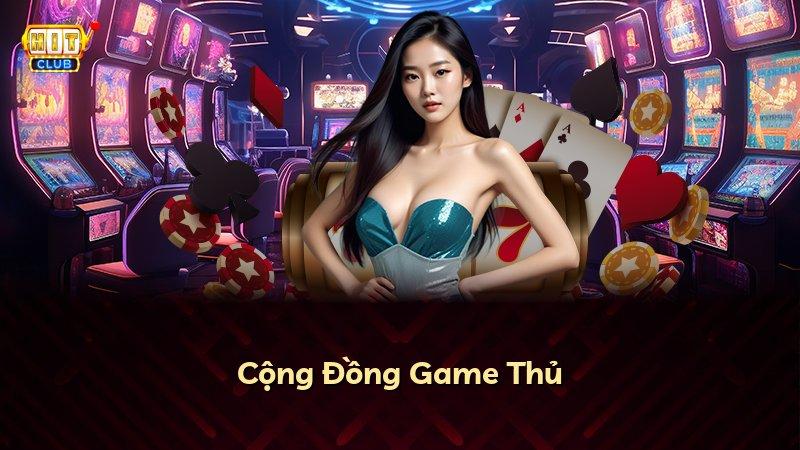 Cộng Đồng Game Thủ