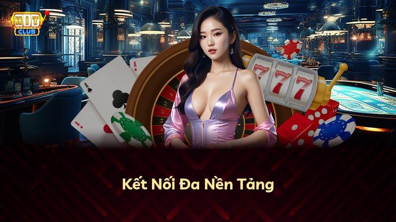 Kết Nối Đa Nền Tảng