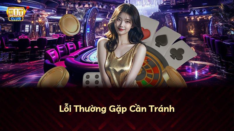 Lỗi Thường Gặp Cần Tránh