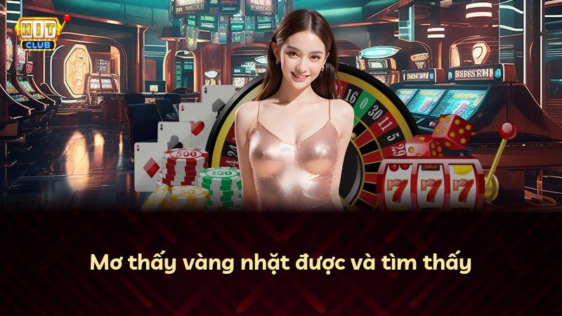 Mơ thấy vàng nhặt được và tìm thấy