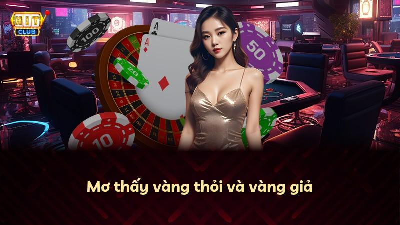 Mơ thấy vàng thỏi và vàng giả
