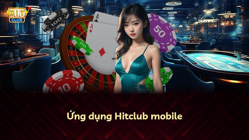 Ứng dụng Hitclub mobile