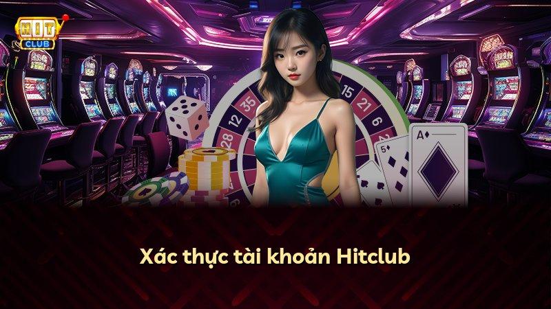 Xác thực tài khoản Hitclub